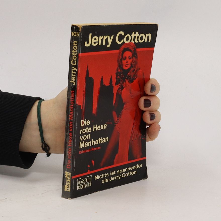 Jerry Cotton Die rote Hexe von Manhattan