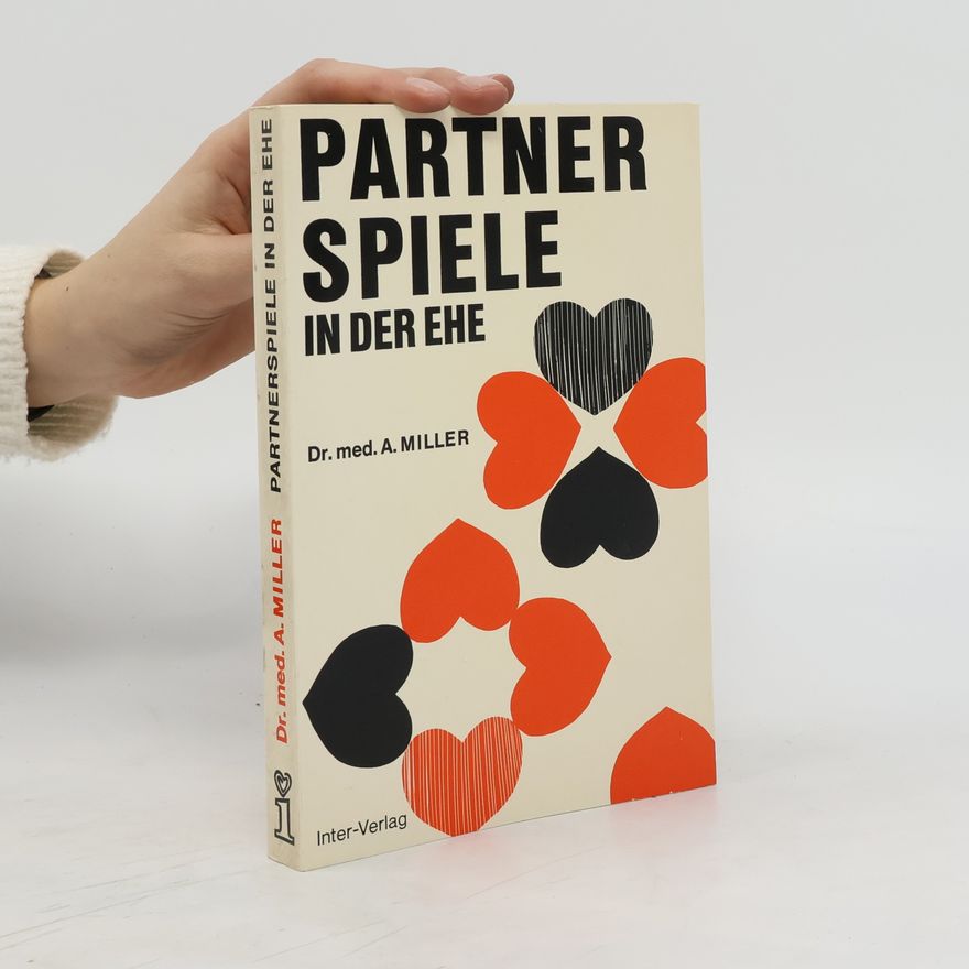 A. Miller Partnerspiele in der Ehe