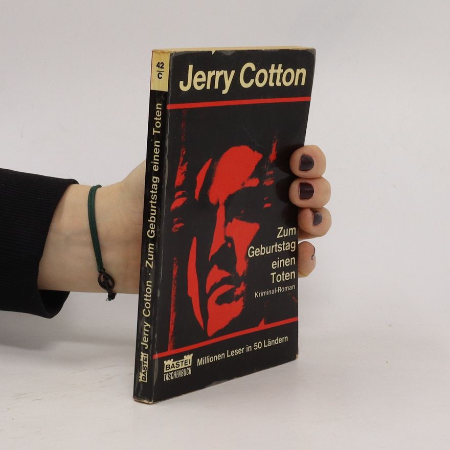 Jerry Cotton Zum Geburtstag einen Toten