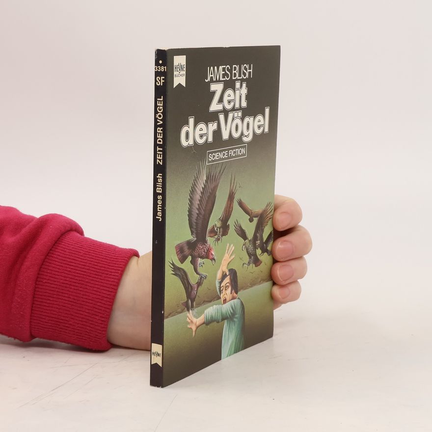 James Blish Zeit der Vögel
