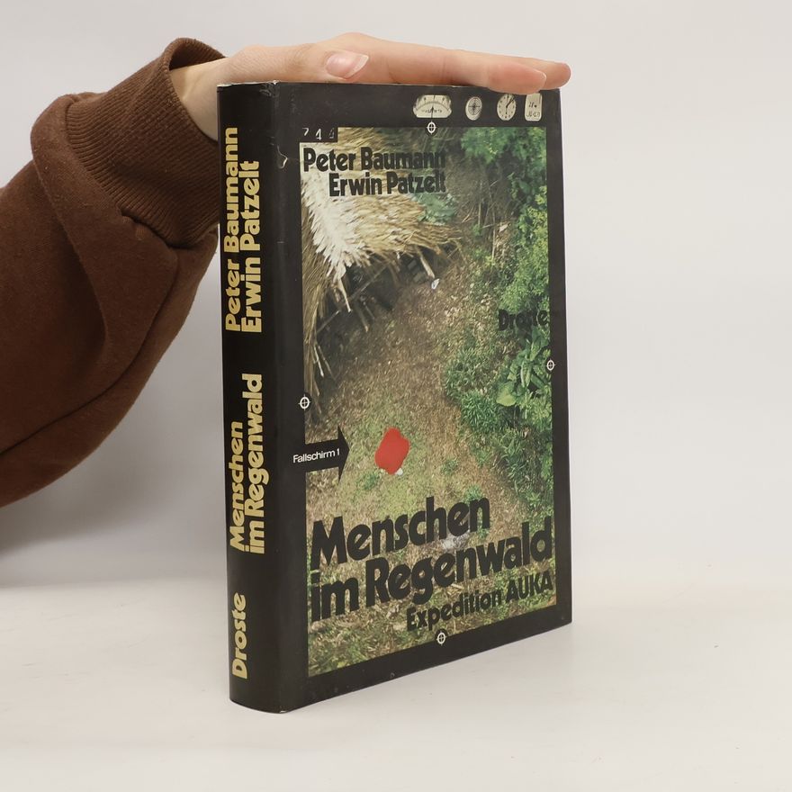 Peter Baumann Menschen im Regenwald