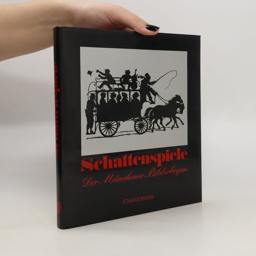 Marianne Bernhard Schattenspiele der Münchener Bilderbogen