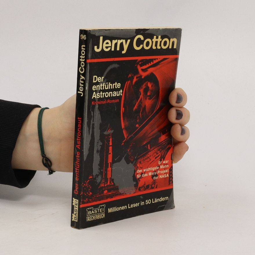 Jerry Cotton Der entführte Astronaut