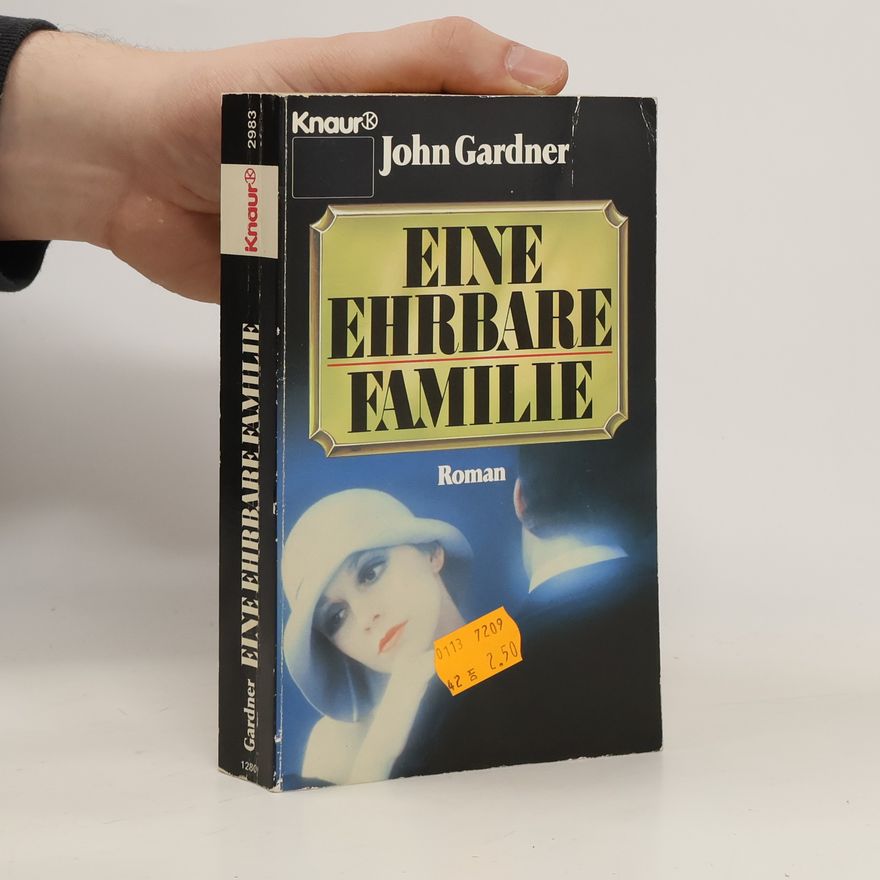 John Edmund Gardner Eine ehrbare Familie