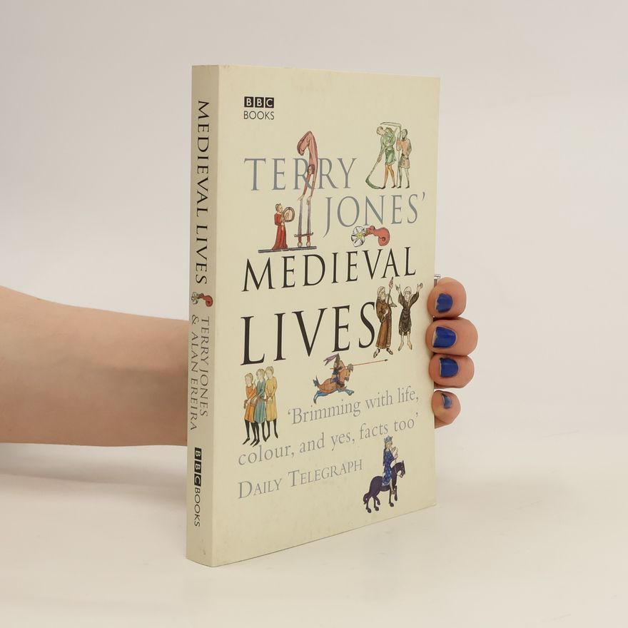 Terry Jones Terry Jones' Medieval Lives