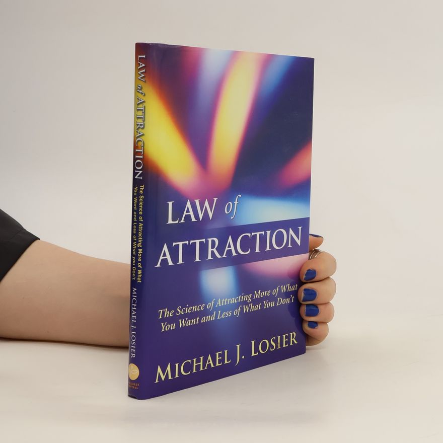 Michael J. Losier Law of Attraction