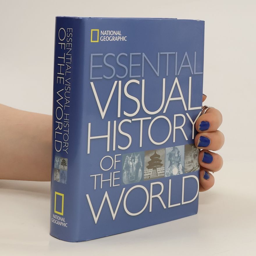 Autorenkollektiv National Geographic Essential Visual History of the World