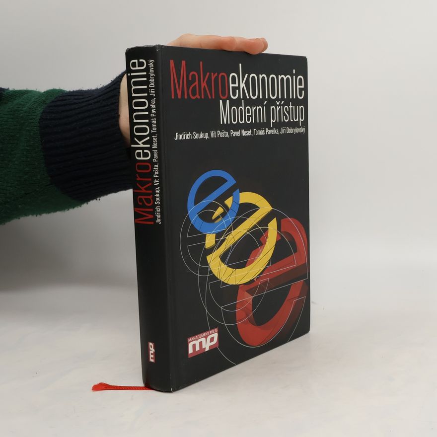 Autorenkollektiv Makroekonomie. Moderní přístup