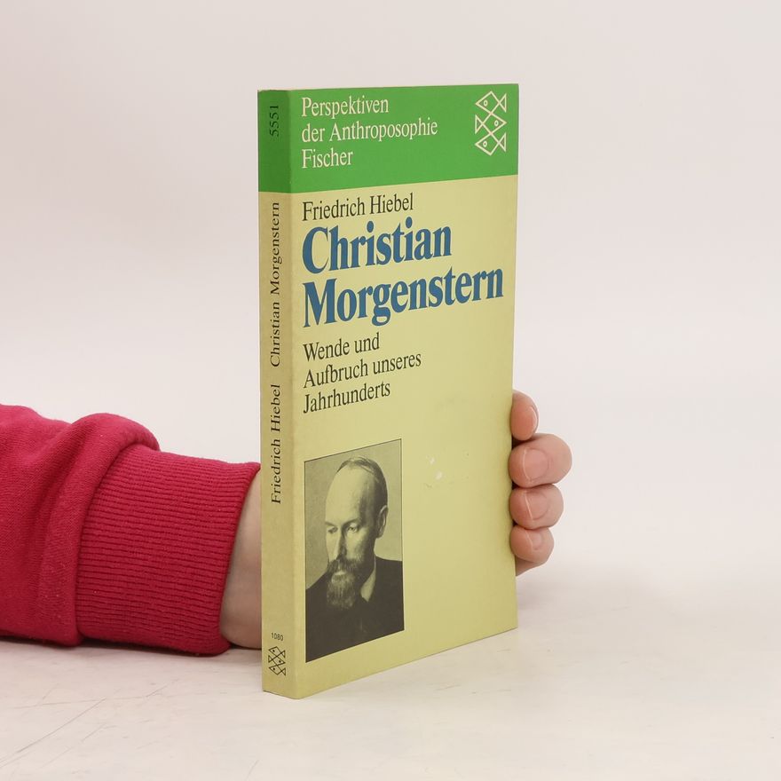 Friedrich Hiebel Christian Morgenstern