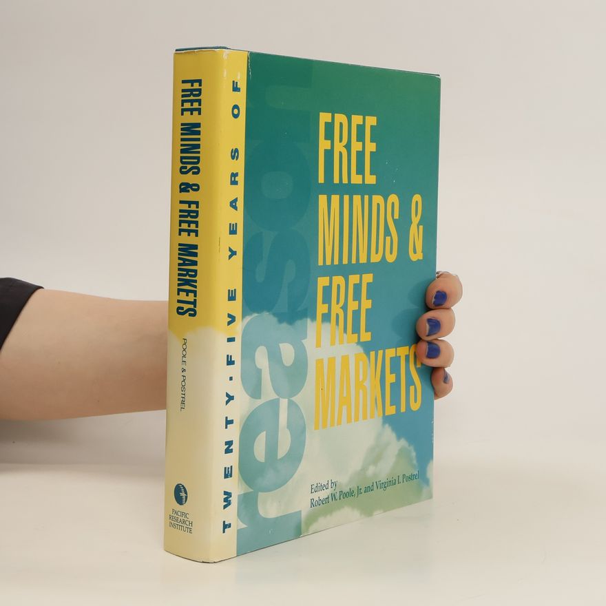 Robert W. Poole Free Minds & Free Markets