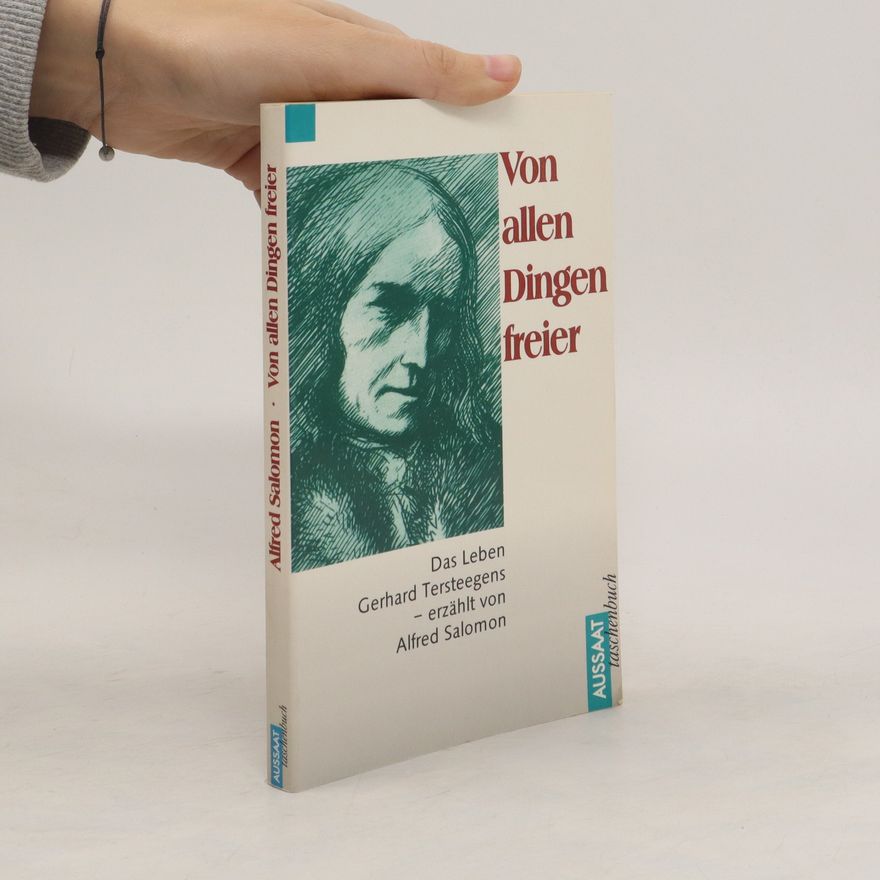 Alfred Salomon Von allen Dingen freier