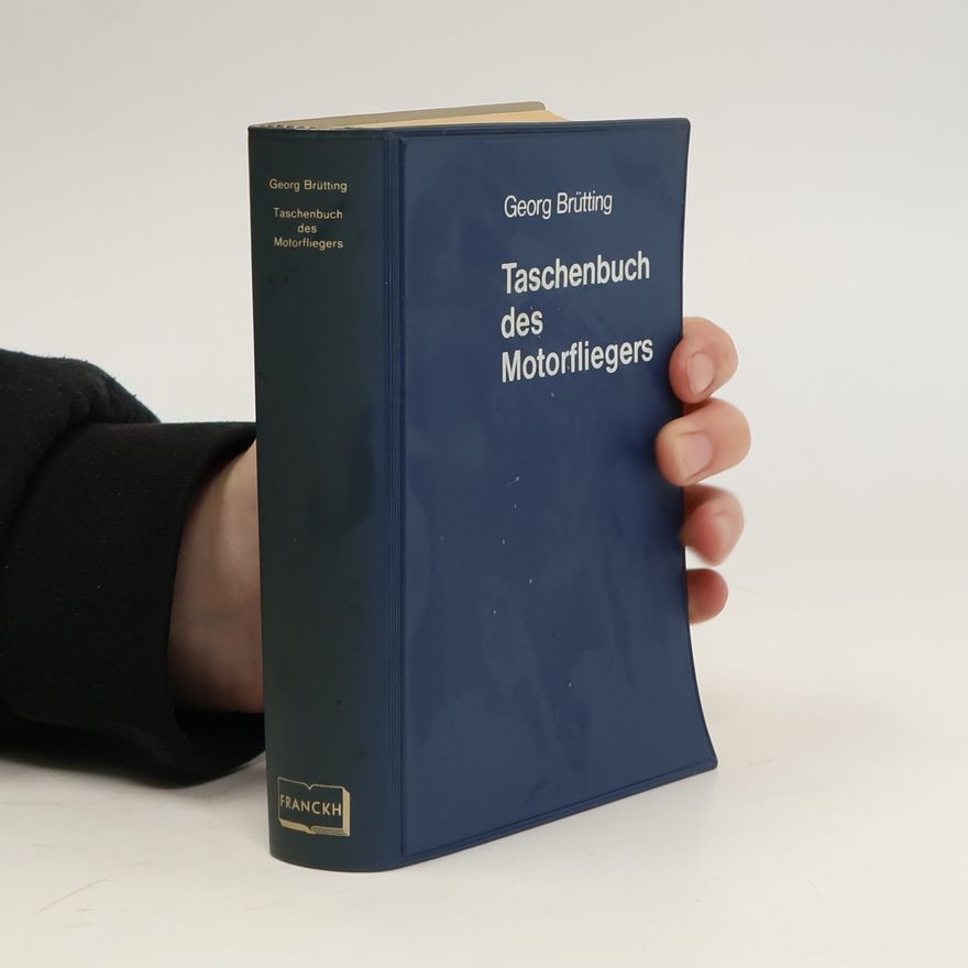 Georg Brütting Taschenbuch des Motorfliegers