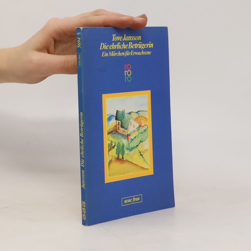 Tove Jansson Die ehrliche Betrügerin