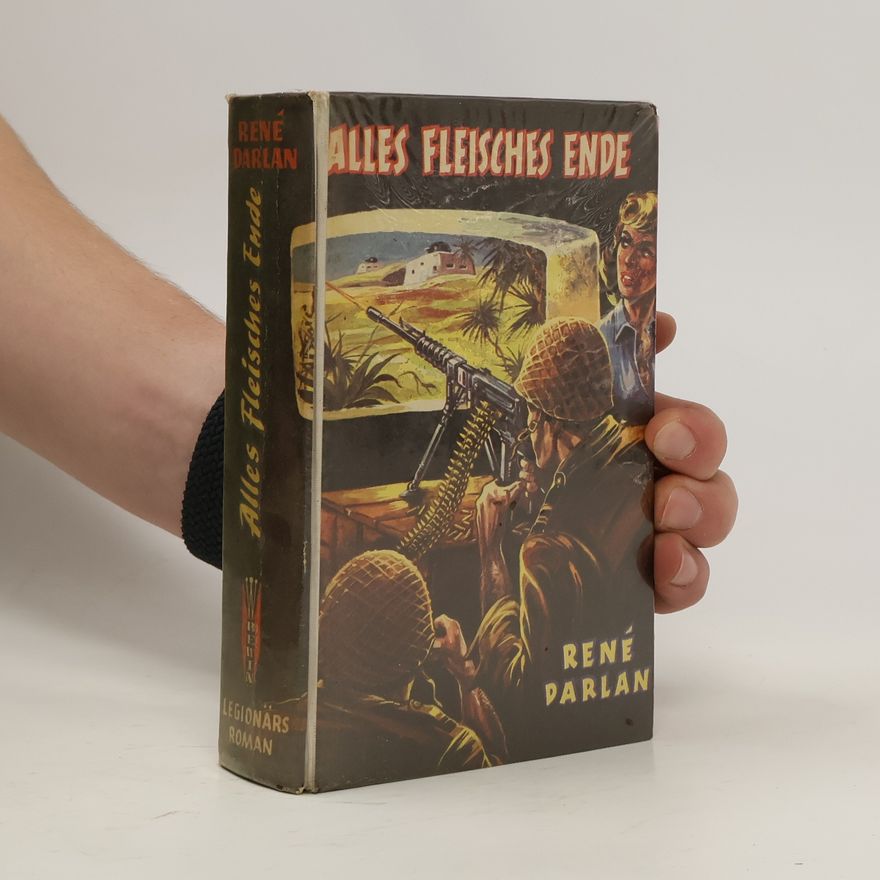 René Darlan Alle Fleisches Ende