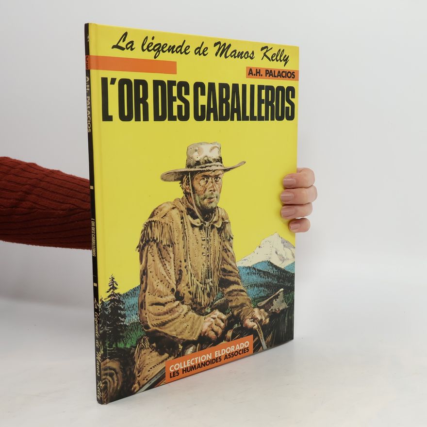 Antonio Hernández Palacios L'or des caballeros