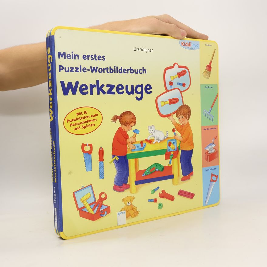 Urs Wagner Mein erstes Puzzle-Wortbilderbuch - Werkzeuge