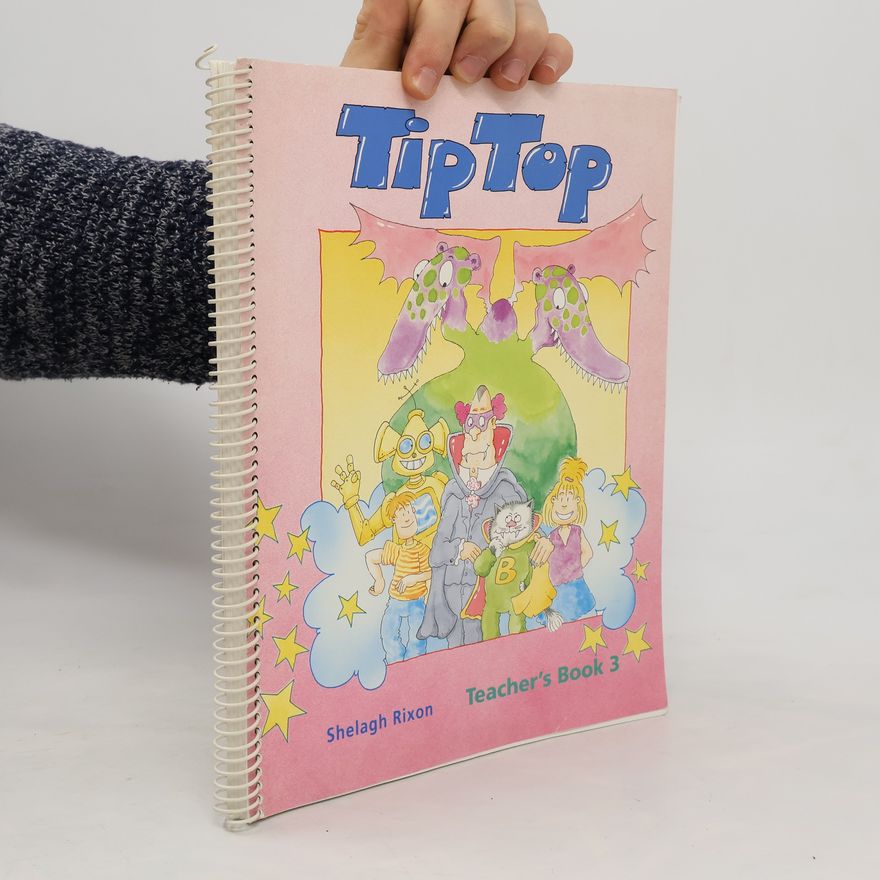 Shelagh Rixon Tiptop. Teacher's book 3