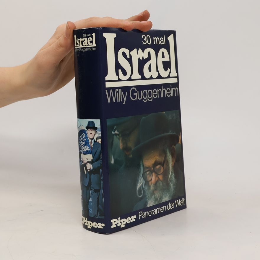 Willy Guggenheim 30mal [Dreissigmal] Israel