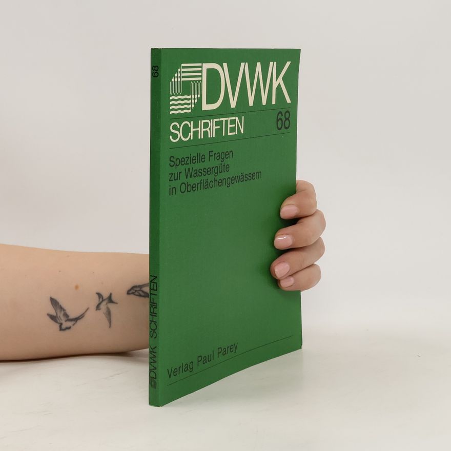 Autorenkollektiv Spezielle Fragen zur Wassergüte in Oberflächengewässern