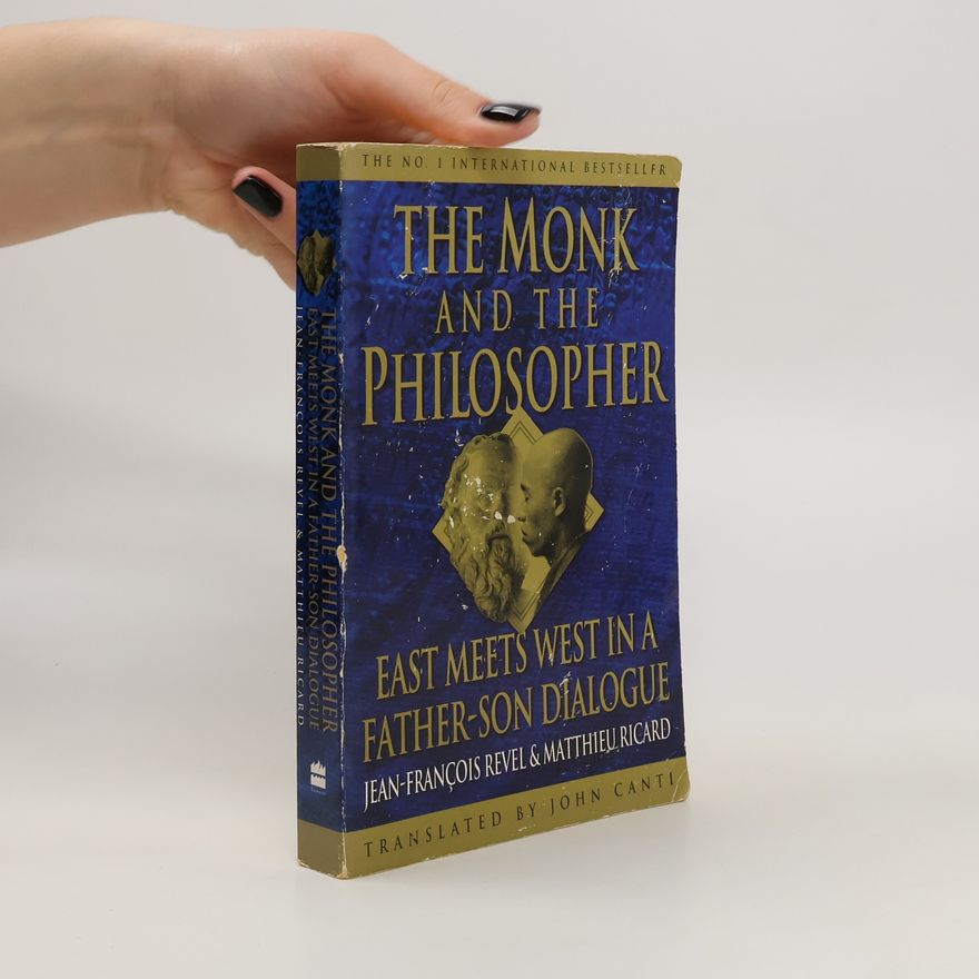 Jean-François Revel The Monk & the Philosopher