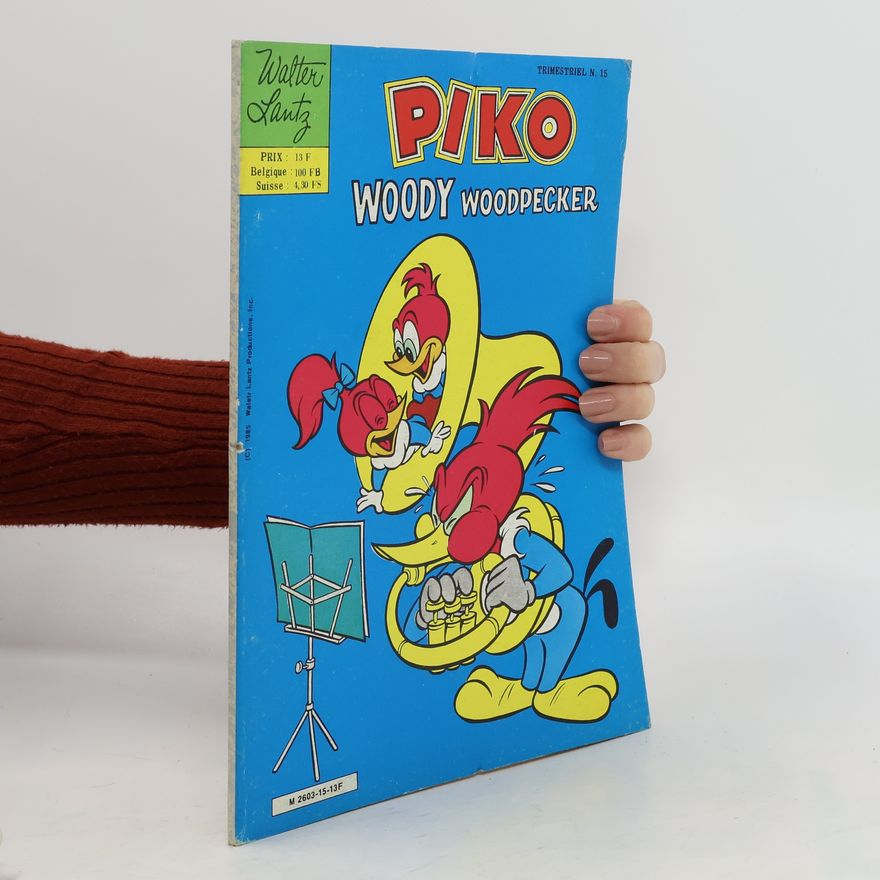 Autorenkollektiv Piko. Woody Woodpecker