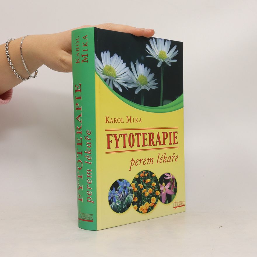 Karol Mika Fytoterapie perem lékaře