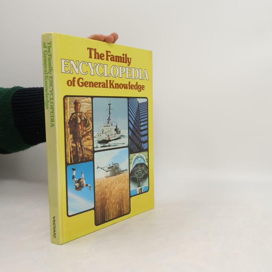 Collectif d'auteurs The Family Encyclopedia of General Knowledge