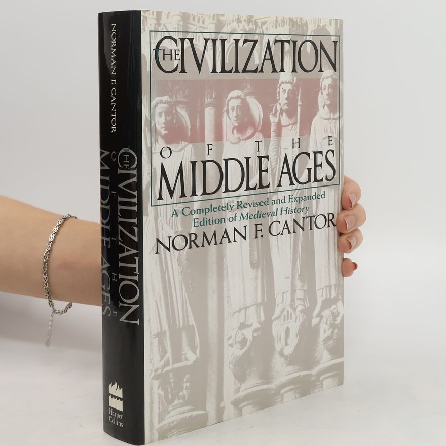 Norman F. Cantor The Civilization of the Middle Ages