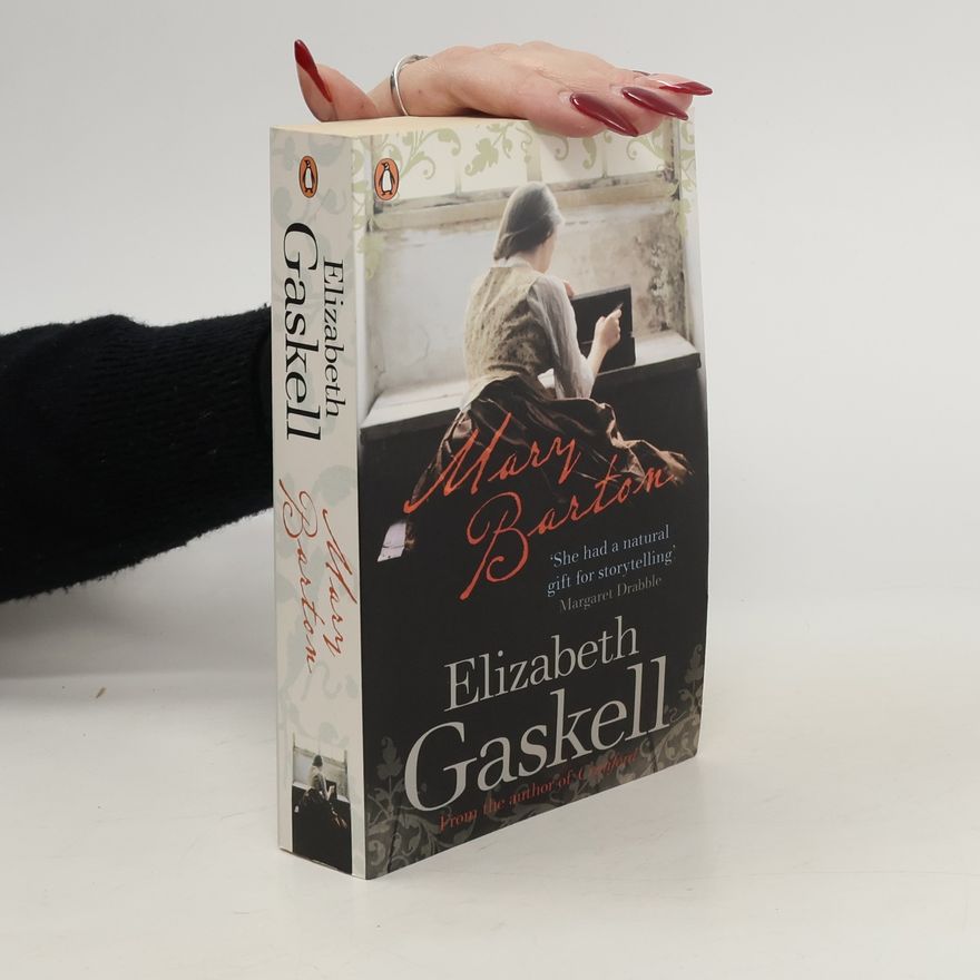 Elizabeth Cleghorn Gaskell Mary Barton