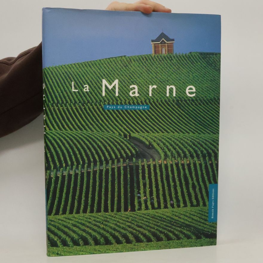 Autores varios La Marne : Pays du Champagne