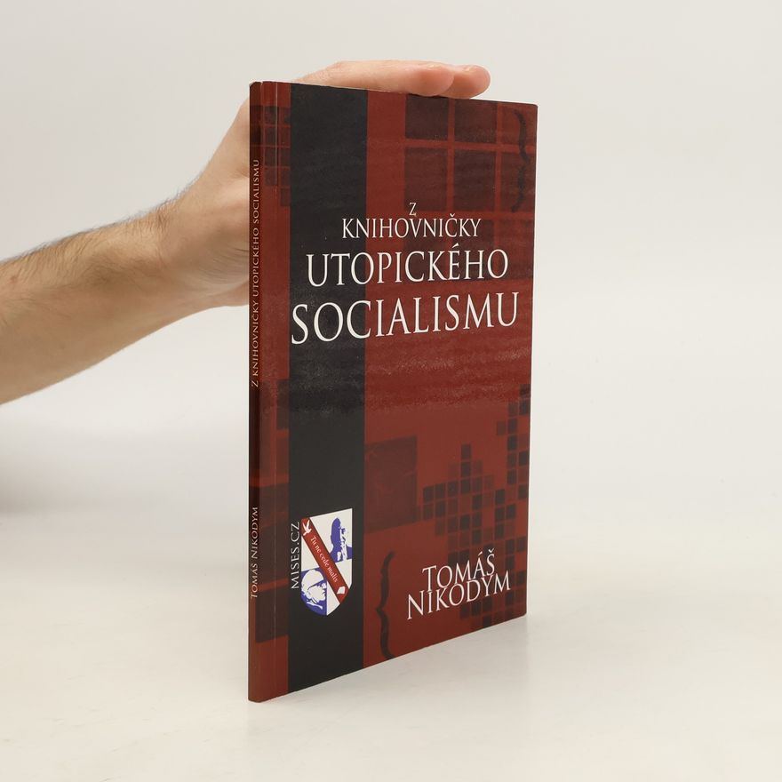 Tomáš Nikodym Z knihovničky utopického socialismu