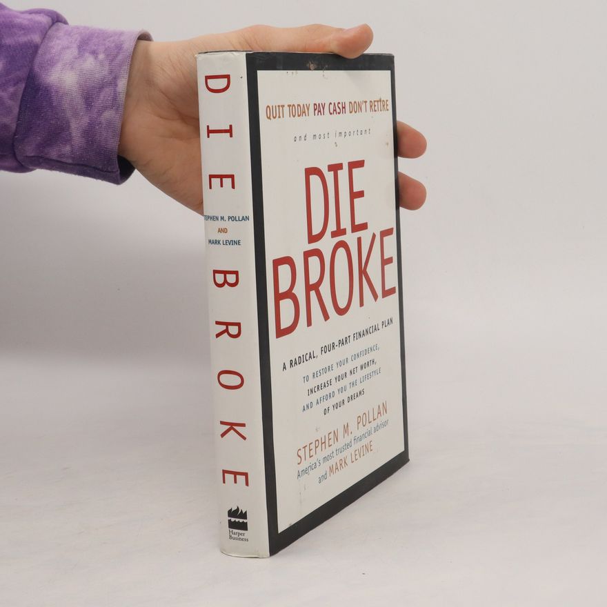 Stephen M. Pollan Die Broke