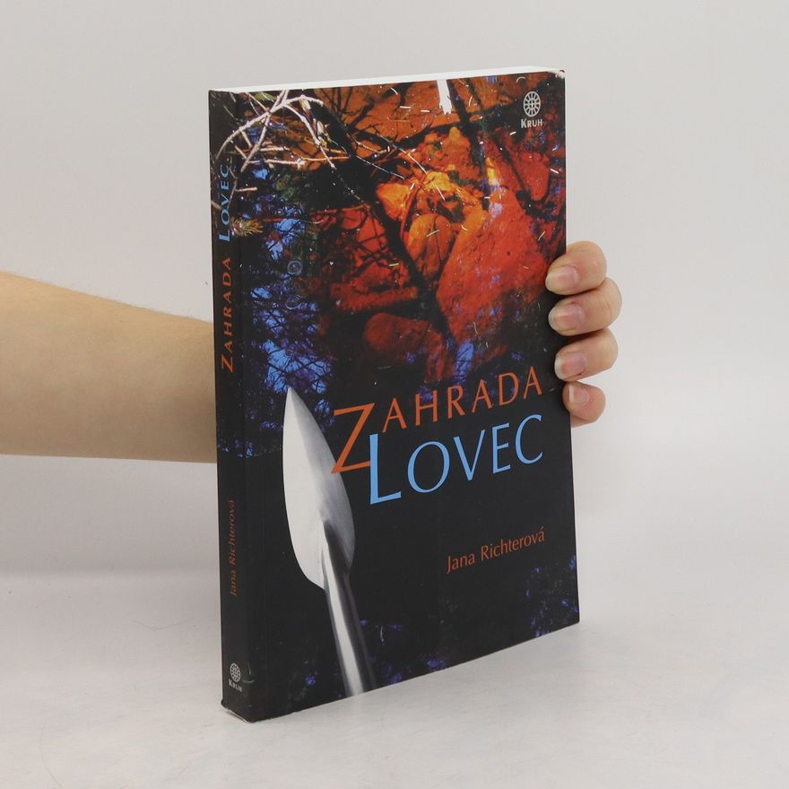 Jana Richter Zahrada: Lovec