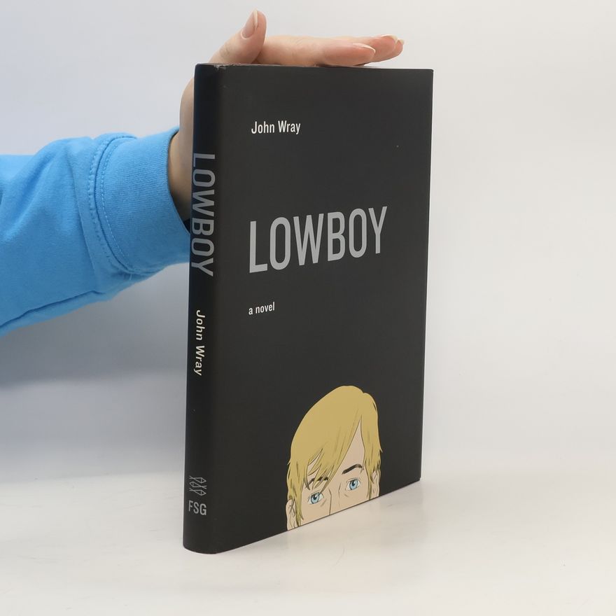 John Wray Lowboy