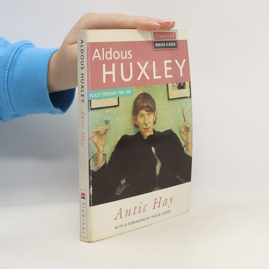 Aldous Huxley Antic Hay