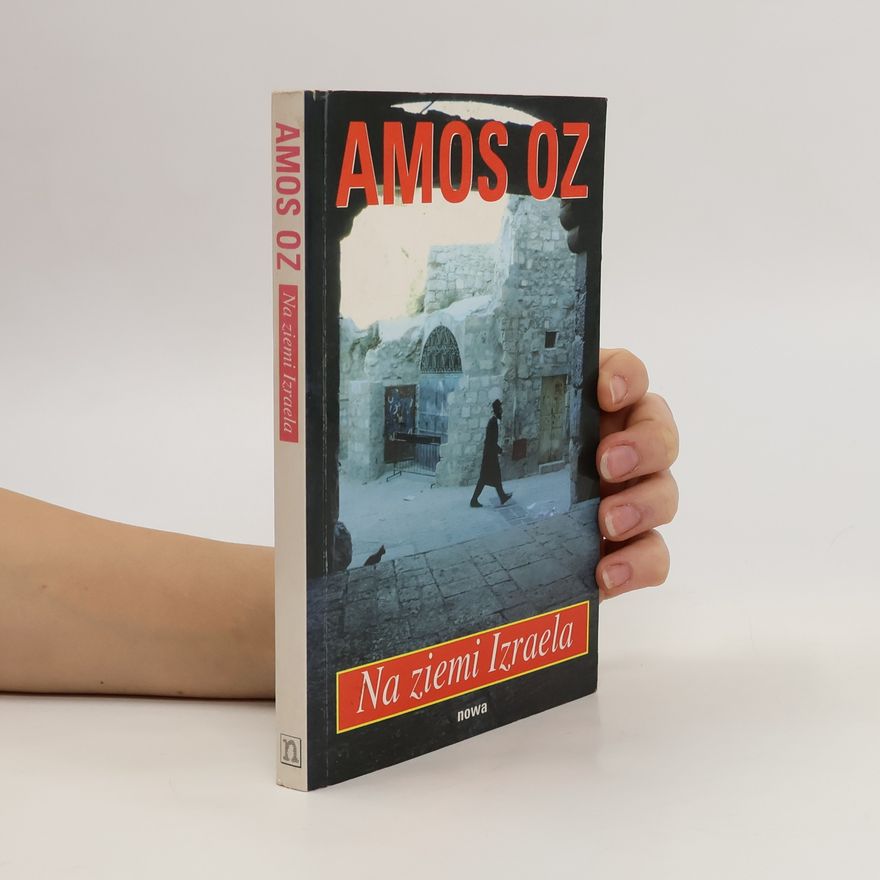 Amos Oz Na ziemi Izraela