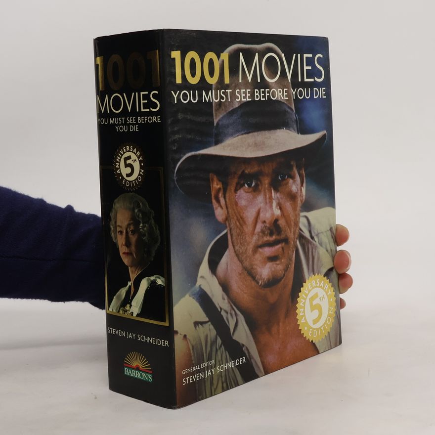 Steven Jay Schneider 1001 Movies You Must See Before You Die