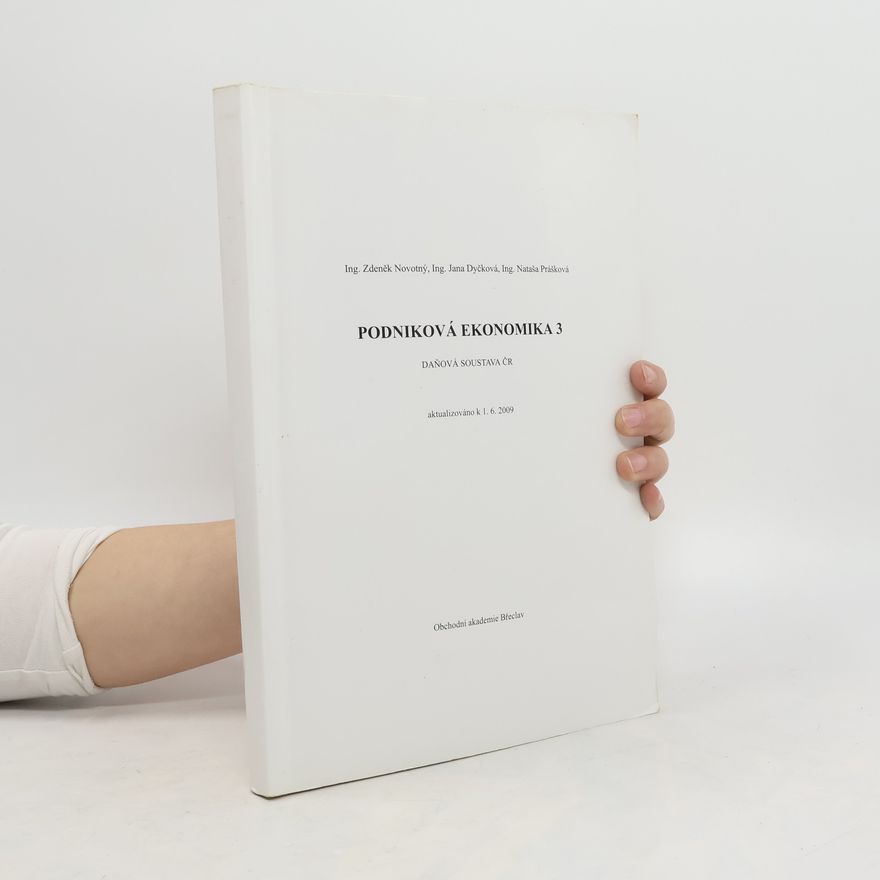 Jana Dyčková Podniková ekonomika 3. Ekonomika podniku