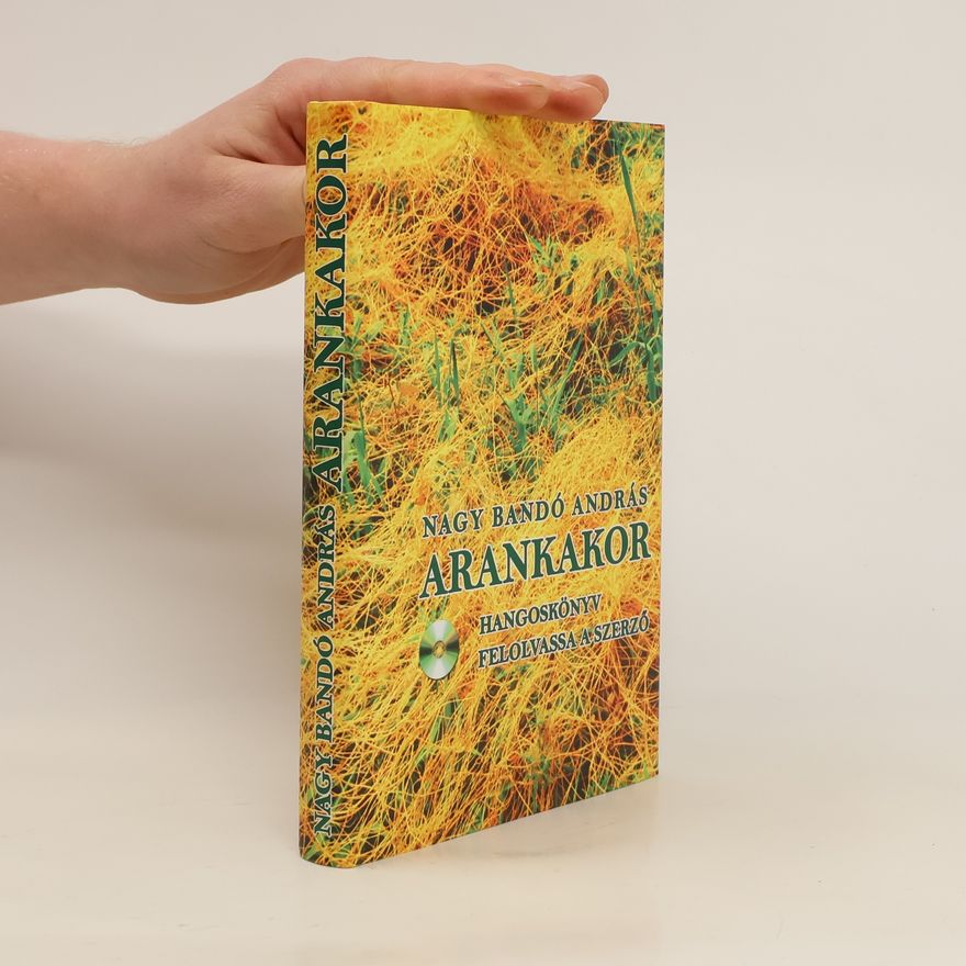 Bandó András Nagy Arankakor