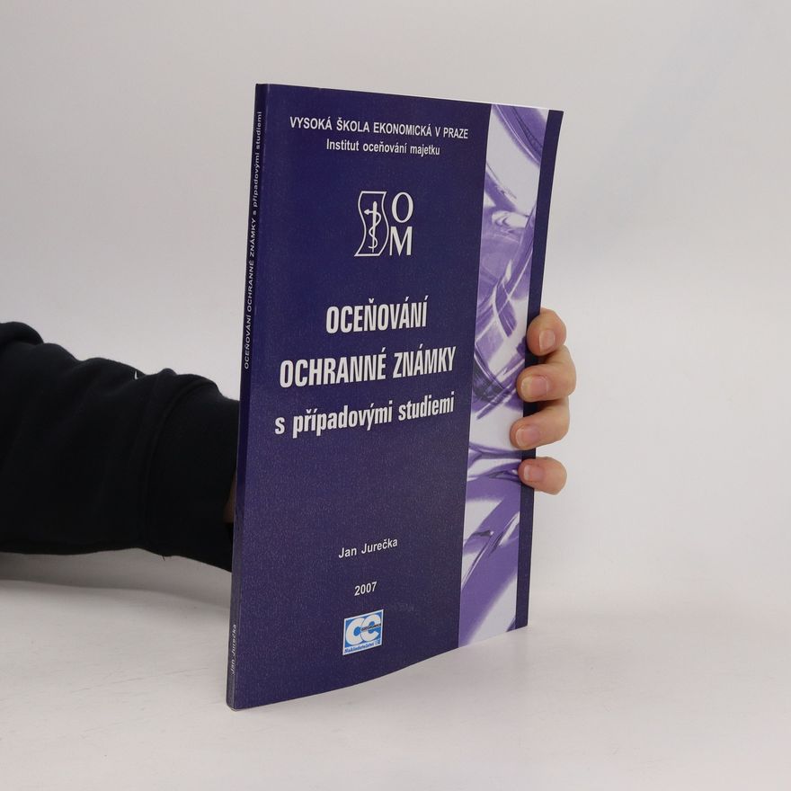 Jan Jurečka Oceňování ochranné známky s případovými studiemi