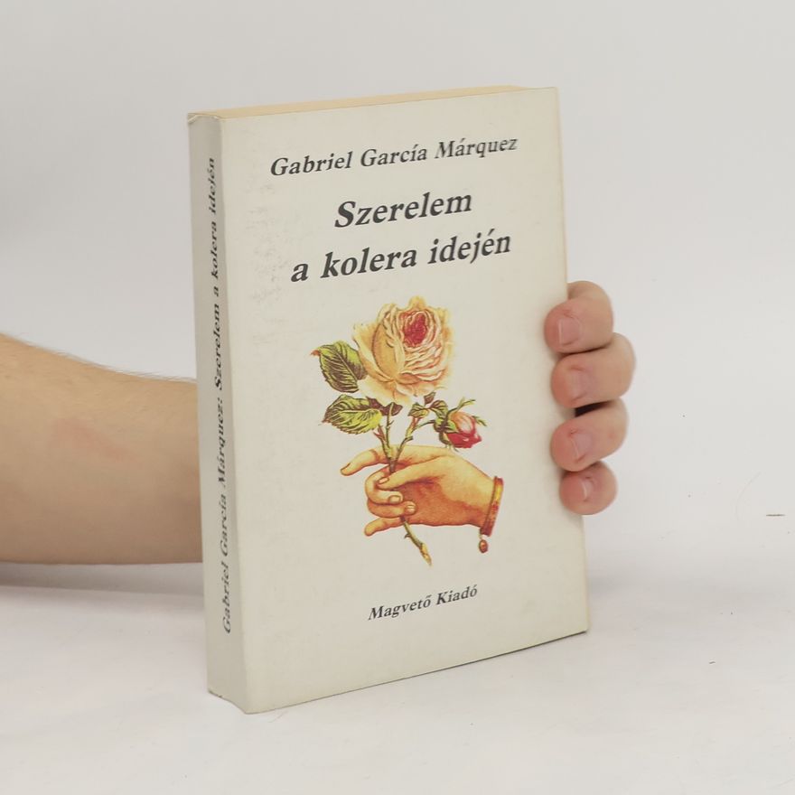Gabriel García Márquez Szerelem a kolera idején