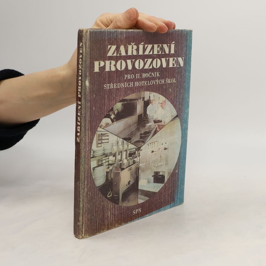 Autorenkollektiv Zařízení provozoven pro II. ročník středních hotelových škol