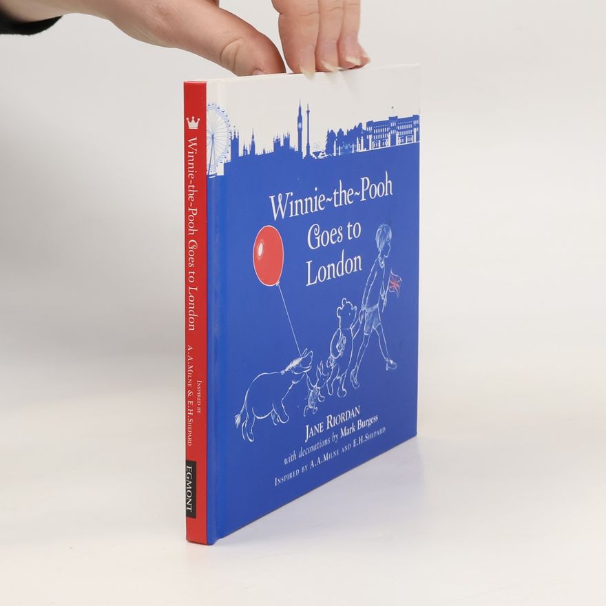 Jane Riordan Winnie-the-Pooh Goes To London