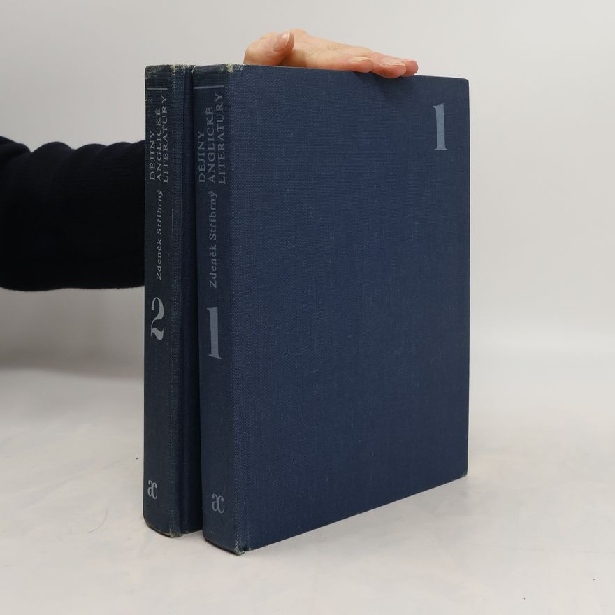 Zdeněk Stříbrný Dějiny anglické literatury 1-2