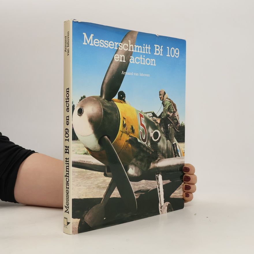 Armand van Ishoven Messerschmitt Bf 109
