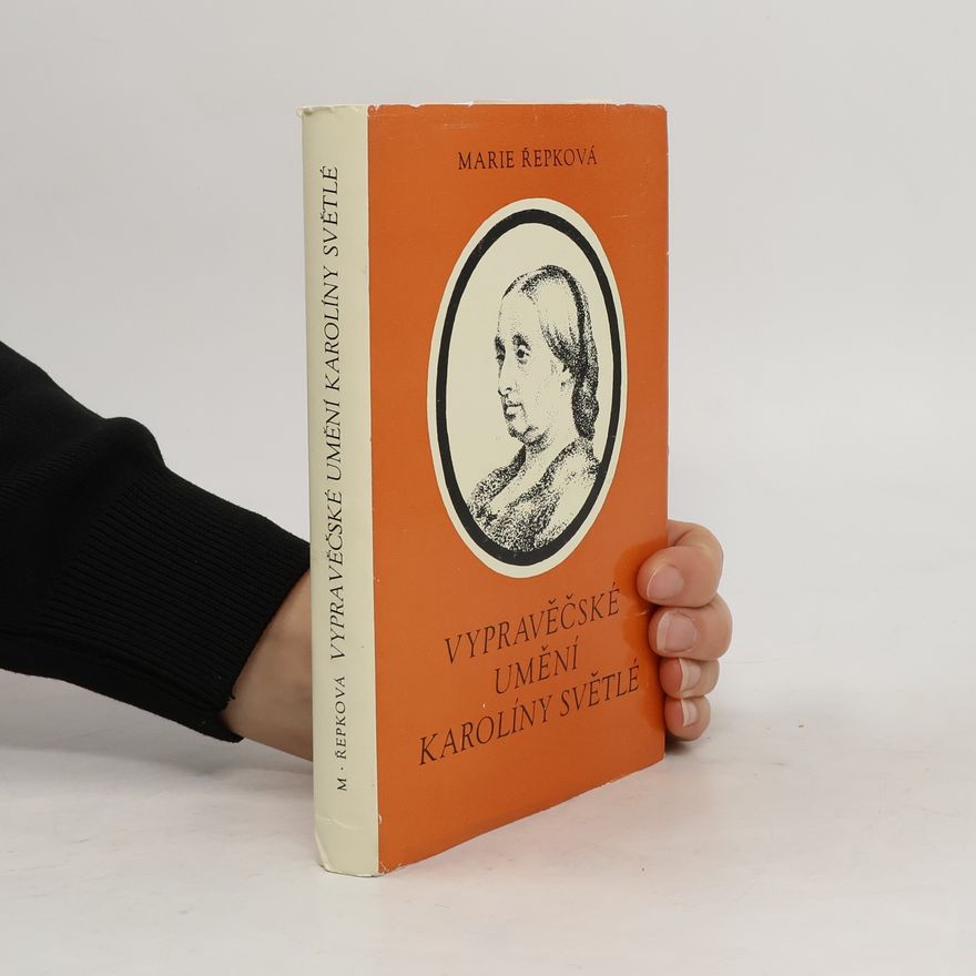 Marie Řepková Vypravěčské umění Karolíny Světlé