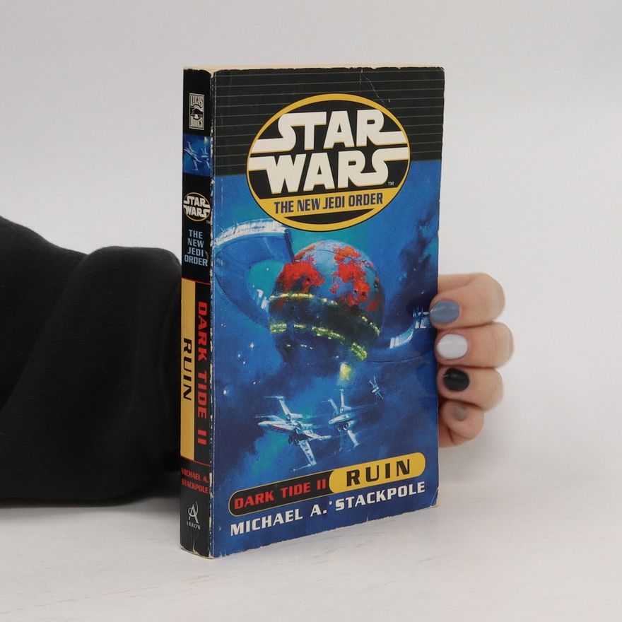 Michael A. Stackpole Star Wars The New Jedi Order - Dark Tide II. Ruin