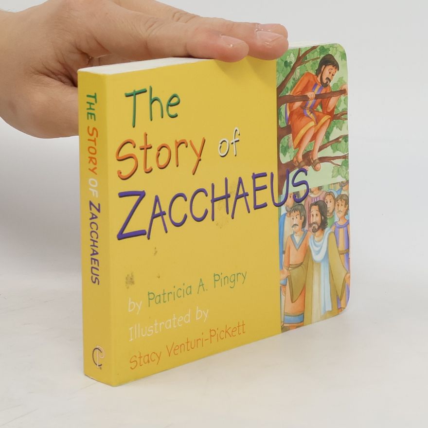 Stacy Venturi-Pickett The Story of Zacchaeus