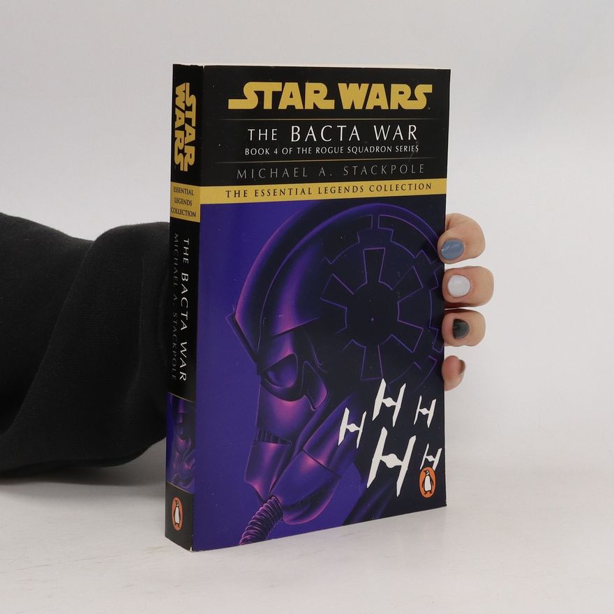 Michael A. Stackpole Star Wars X-Wing Series - The Bacta War