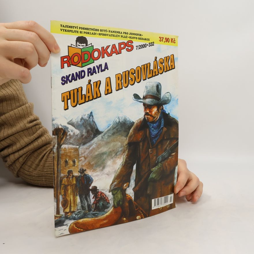 Skand Rayla Rodokaps 7/2000. Tulák a rusovláska